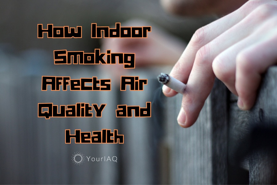 how smoking affects indoor air quality
