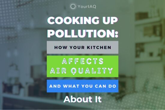 Kitchen air quality